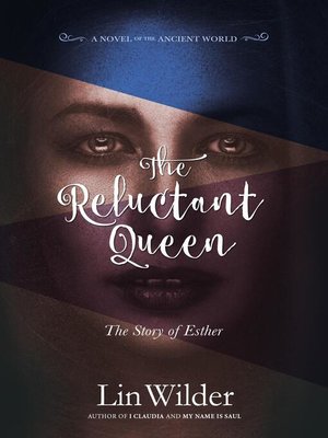 cover image of The Reluctant Queen the Story of Esther